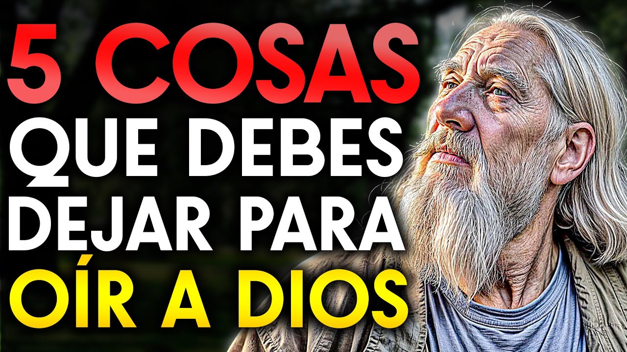 5 COSAS QUE LOS ELEGIDOS DEBEN DEJAR PARA ESCUCHAR A DIOS CLARAMENTE
