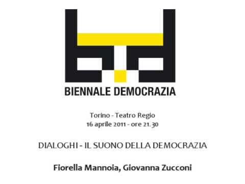 Biennale Democrazia 2011 - Dialoghi - Il suono della democrazia