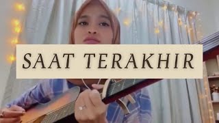 Download lagu Saat Terakhir - ST12 (Cover by Wani Annuar) mp3