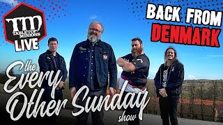 Back From The Army Painter in DENMARK - The Every Other Sunday Show