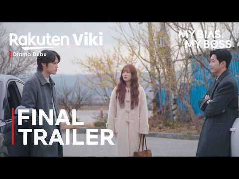 My Bias, My Boss Official Trailer