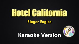 Download lagu Hotel California - Eagles (Karaoke Version) mp3