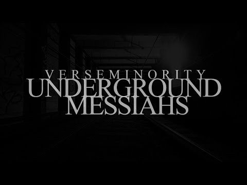 Verseminority - Underground Messiahs (Official Music Video)