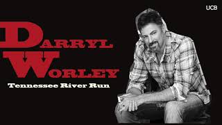 Darryl Worley  - Tennessee River Run