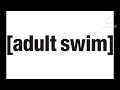 Do You Like Adult Swim