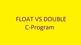 Compare Float and Double