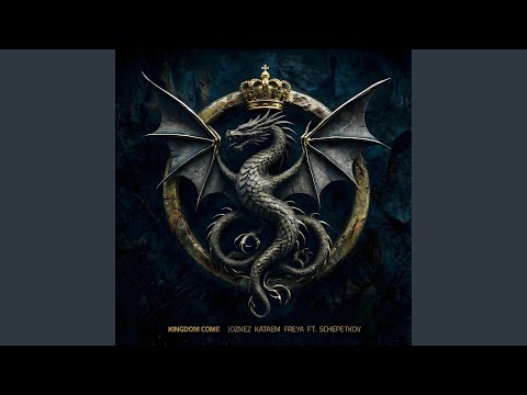 Kingdom Come (feat. Schepetkov)