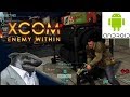 Como Baixar -XCOM Enemy Within Para Android 2018 Como Baixar -XCOM Enemy Within Para Android 2018