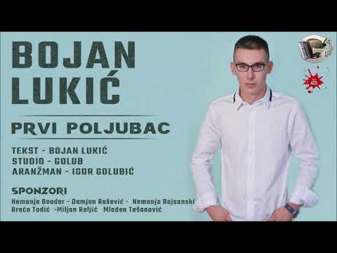 Bojan Lukic - Prvi poljubac Novo 2021