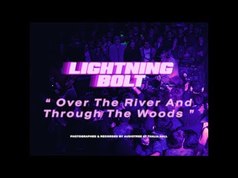 Lightning Bolt - Over The River And Through The Woods | Live at Thalia Hall