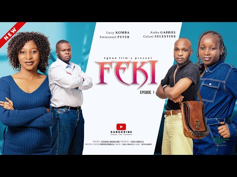 FEKI EP 1 |  DAILY OFFICE DRAMA SWAHILI SERIES | 2ghaafilmtz