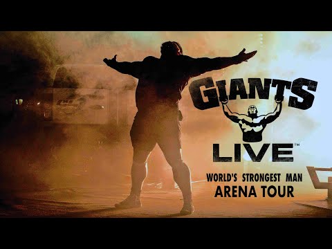 GIANTS LIVE: The Home of The World's Strongest Man Arena Tour
