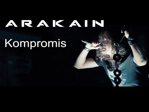 Arakain - Kompromis [OFFICIAL VIDEO]