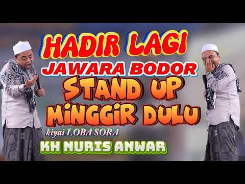 RAME leuwih ti stand up KH NURIS ANWAR (kiyai liba sora)
