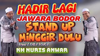 Download lagu RAME leuwih ti stand up KH NURIS ANWAR (kiyai liba sora) mp3