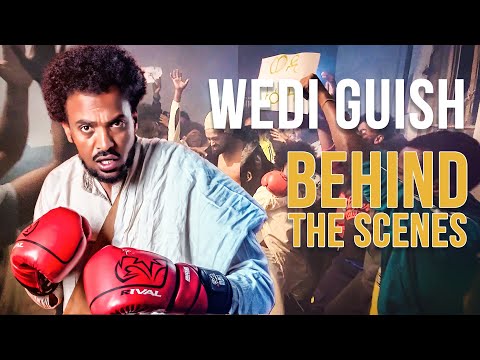 Wedi Guish in the Making - Behind The Scenes / ወዲ ጉዕሽ ድሕሪ መጋረጃ - Yonas Maynas