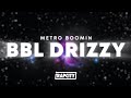 Metro Boomin BBL Drizzy Lyrics Drake Diss
