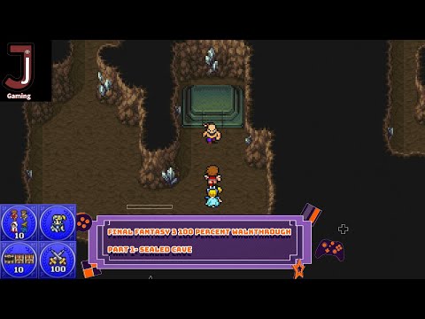Final Fantasy 3 Pixel remaster 100 percent walkthrough Part 1- Sealed cave