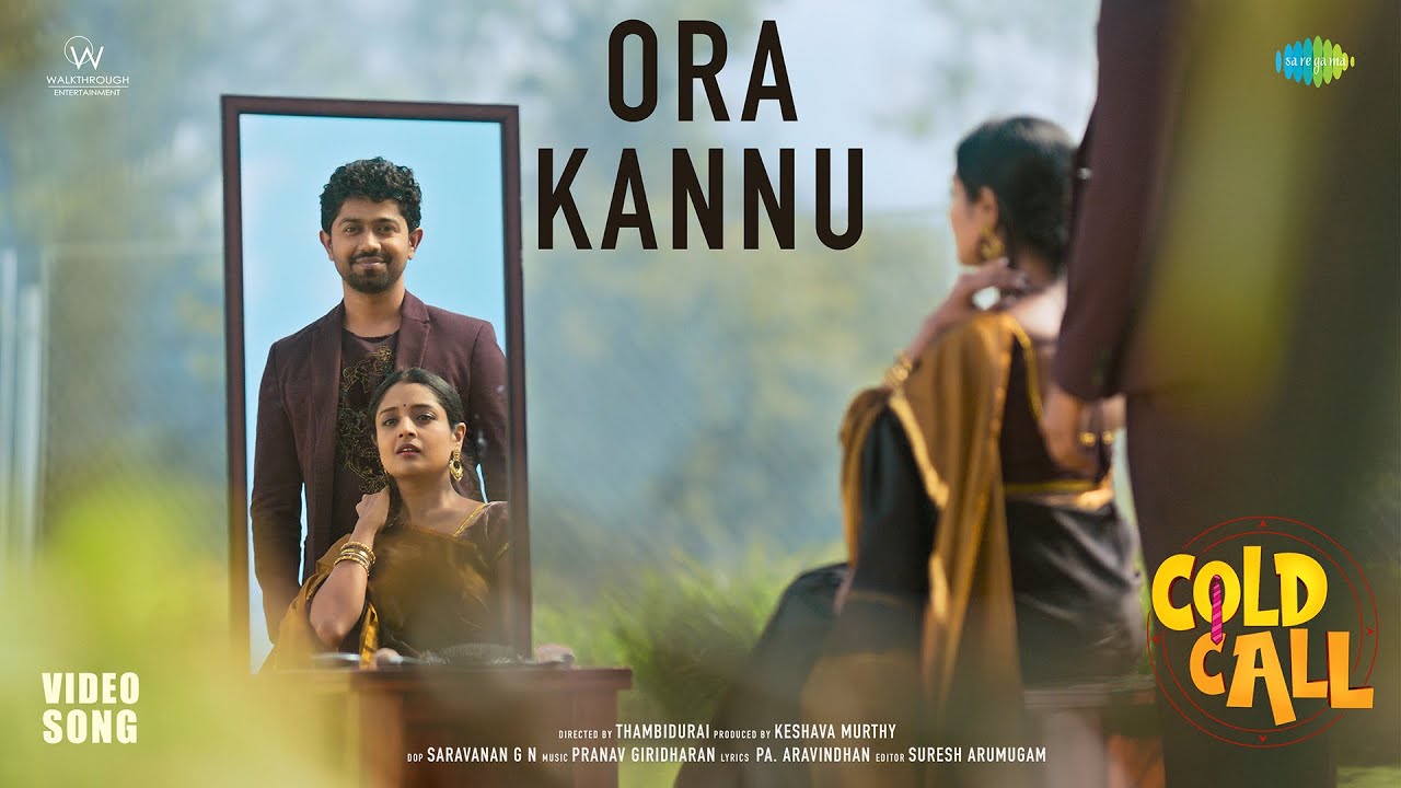 Ora Kannu Song Lyrics | Cold Call Tamil | Padmaja Sreenivasan, Pranav Giridharan