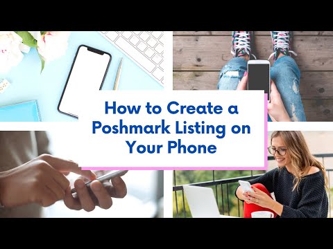 How to Create a  Poshmark Listing On Your Phone