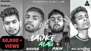 Ladke Alag Music Video