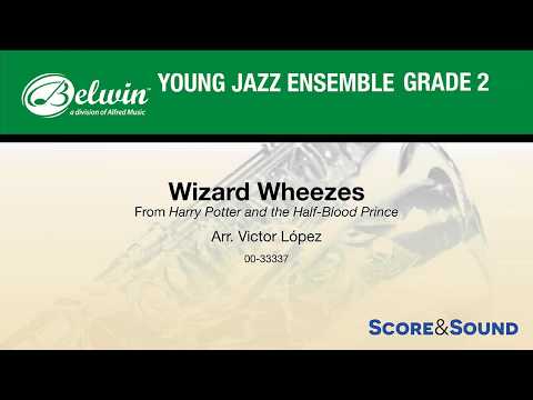 Wizard Wheezes, arr. Victor López – Score & Sound