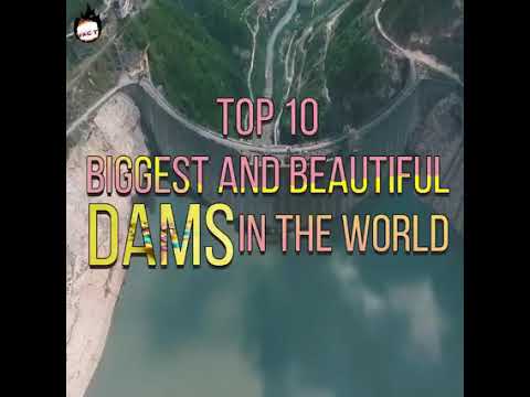 the biggest dams in the world