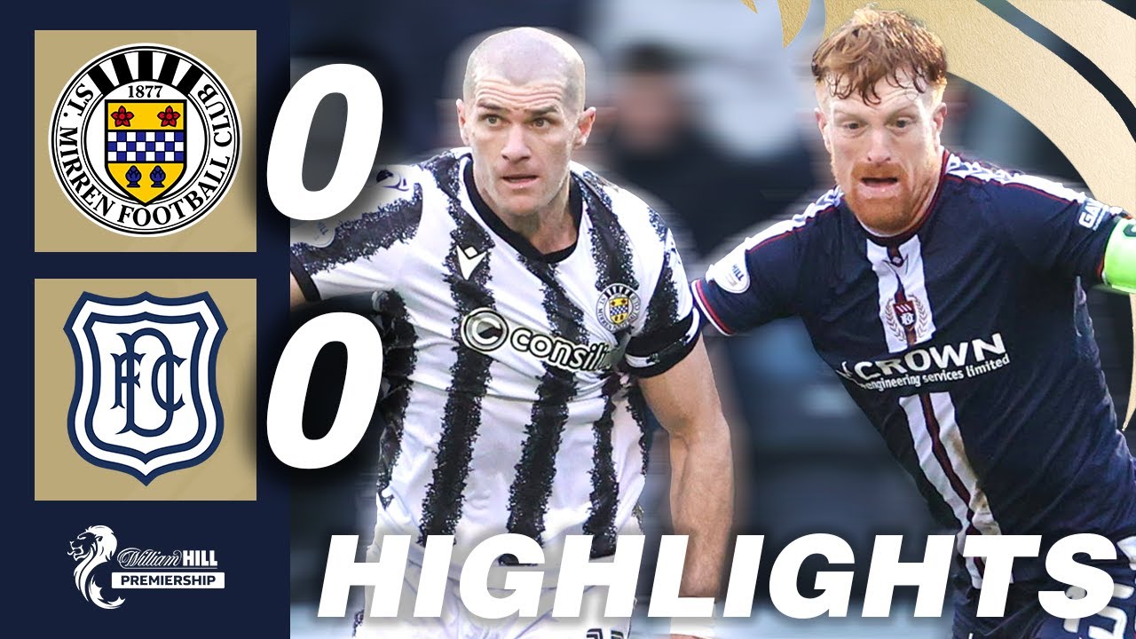 St. Mirren vs Dundee Highlights