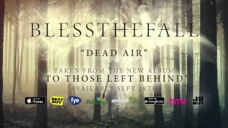 Blessthefall - Dead Air