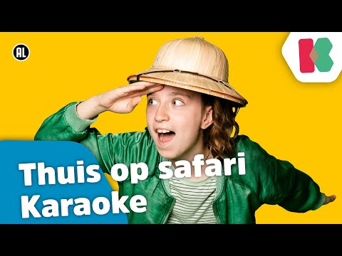 Thuis op safari (karaoke) - Kinderen voor Kinderen