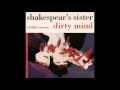 Shakespear's Sister - Dirty Mind (E-ZEE Remix)