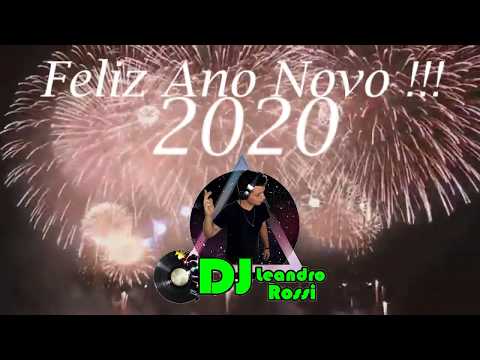 Feliz Ano Novo 2020 - DJ Leandro Rossi