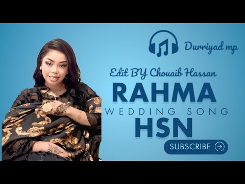 Rahma Hassan 2026 - Best Wedding Song - "SHAMHAD" SHARAFI BAASHAADA || Hees Aroos