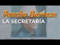 Pancho Barraza - La Secretaría (Audio Oficial)