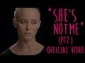 She's Not Me (Pt.2) 