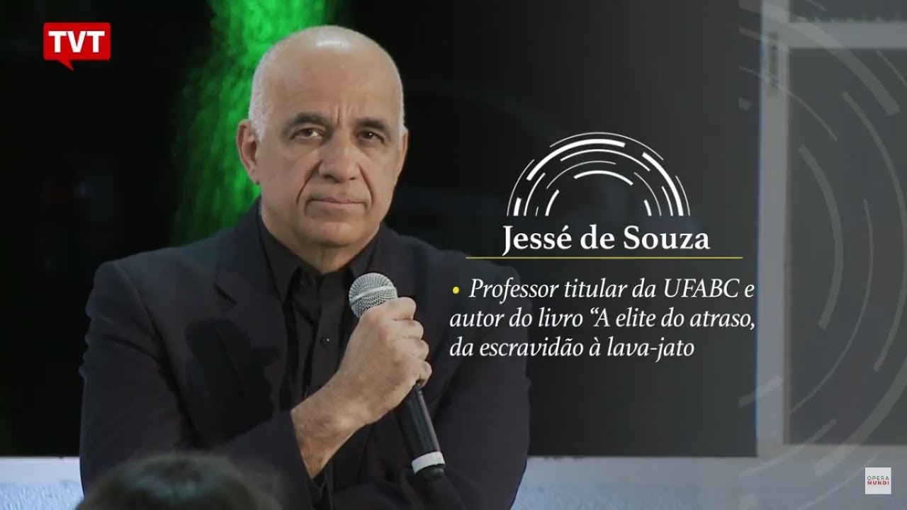 Jessé de Souza: a elite faz a classe média de tola? (Aula Pública)