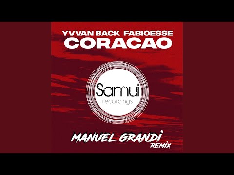 Coracao (Manuel Grandi Remix)