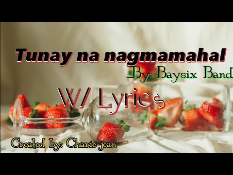 Tunay na nagmamahal with lyrics