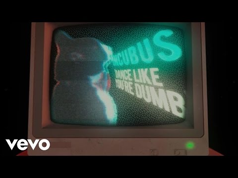 Incubus - Dance Like You're Dumb (Lyric Video)