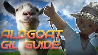 FFXIV - Making INSANE gil guide 11 - ALDGOATS