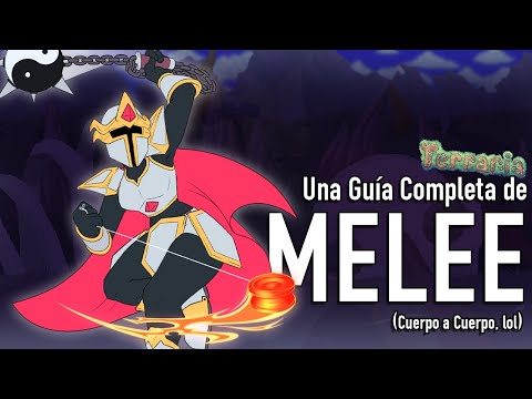 [Terraria 1.4.4] Una Guía Completa para Jugar como Melee