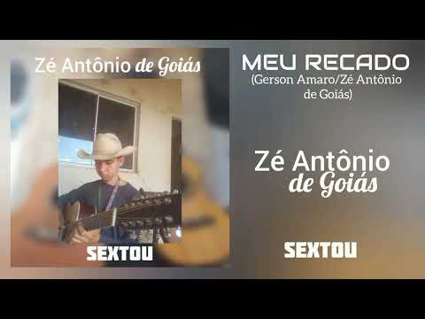 Zé Antônio de Goiás - Meu Recado - CD Sextou (2026)