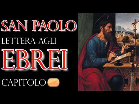San Paolo 🔊 Lettera agli EBREI - Nuovo Testamento - Libro 19°