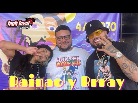 High Level en la conferencia de prensa de BRRAY y RAINAO