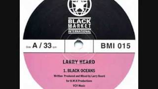 Larry Heard (Mr Fingers) - Black Oceans