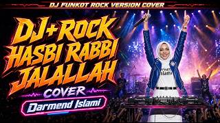 Download lagu DJ Rock Hasbi Rabbi Jalallah - Cover mp3 Download lagu DJ Rock Hasbi Rabbi Jalallah - Cover mp3