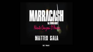 Marracash - Niente canzoni d'amore (Matteo Sala Blt Rmx )Ft Federica Abbate