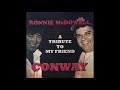 ronnie mcdowell   i may never get to heaven
