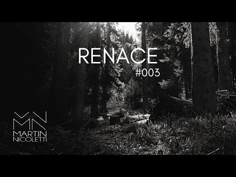 RENACE #003 [PROGRESSIVE HOUSE]