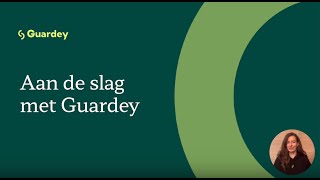 Aan de slag met Guardey